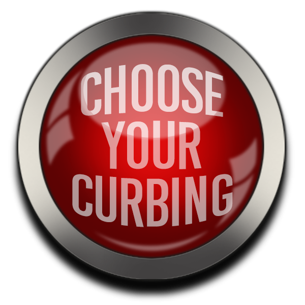 Choose Your Curbing